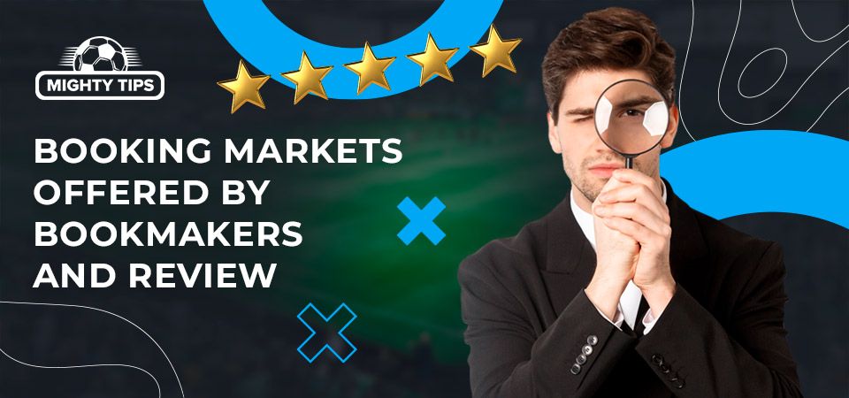 Booking markets offered by bookmakers and review