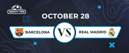 Barcelona v Real – October 28