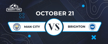 Man City v Brighton – October 21