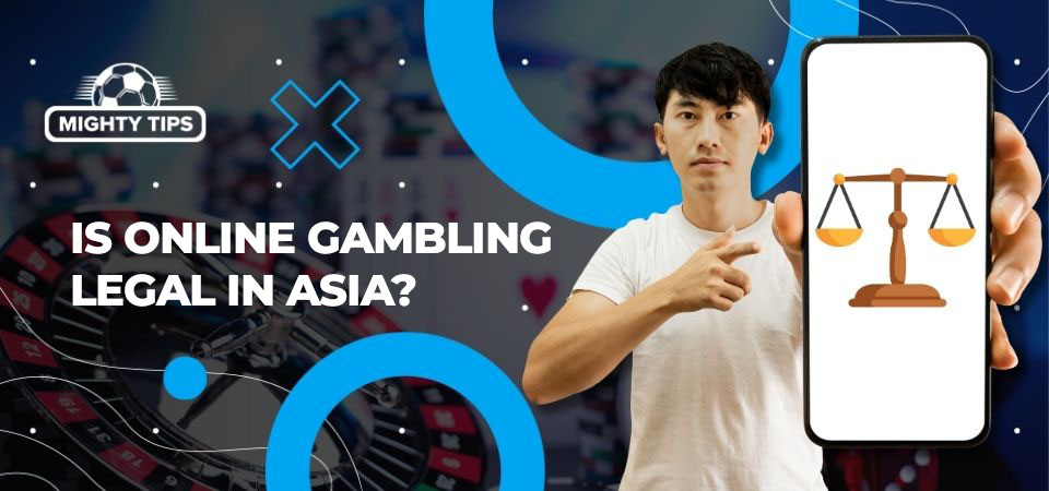Pic about Is online gambling legal in Asia?