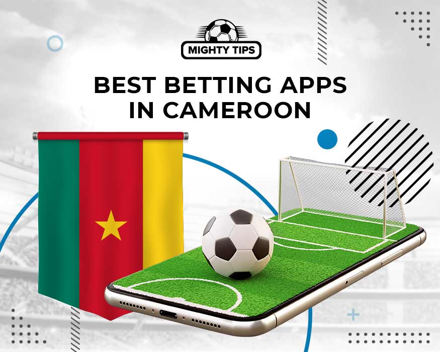 Best betting apps in Cameroon