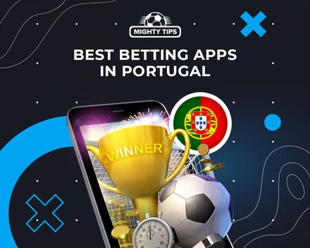 Best Betting Apps in Portugal