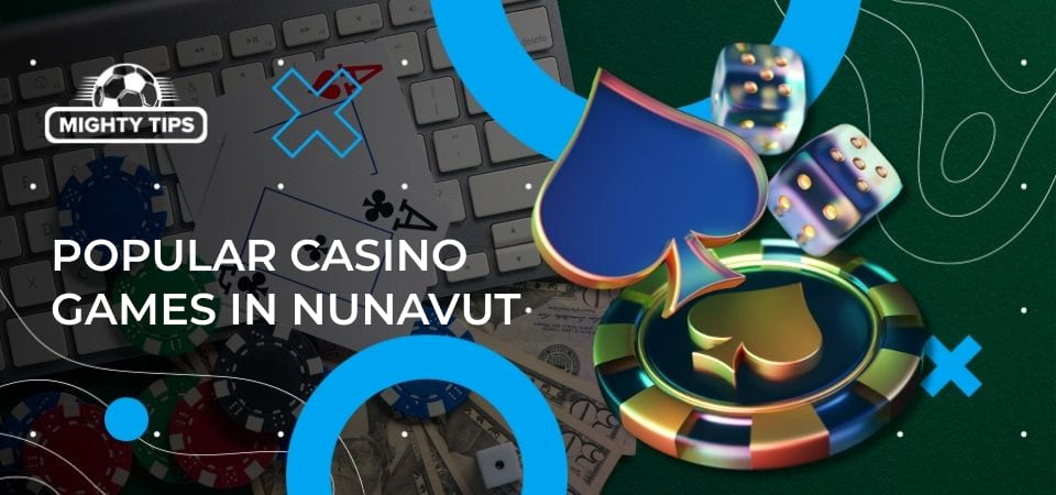 Graphics for the section Popular casino games in Nunavut