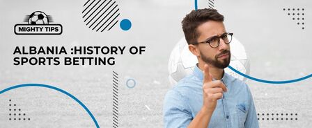 History of sports betting in Albania