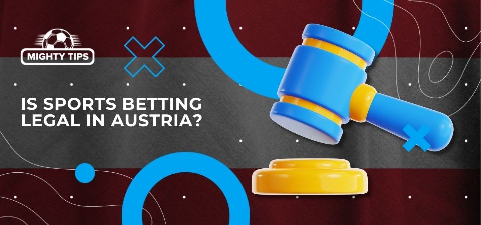 Pic about Is sports betting legal in Austria?
