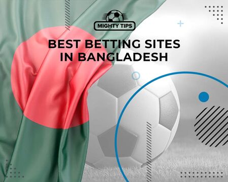 Best Betting Sites in Bangladesh