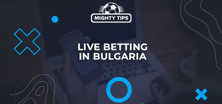 Live betting in Bulgaria