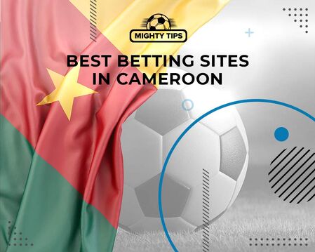 Best betting sites in Cameroon