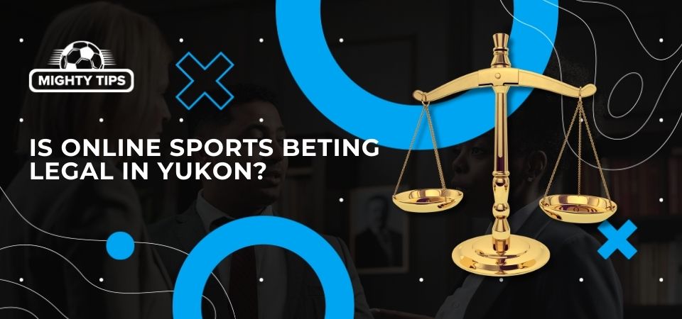 graphic about Is online sports betting legal in Yukon?