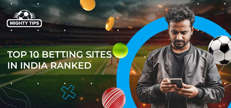 Graphics for section Top 10 betting sites in India ranked