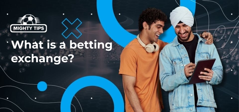 Graphic for the block what the betting exchange is