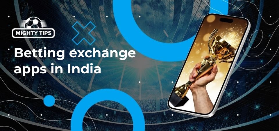 Graphic for the block betting exchange apps in India