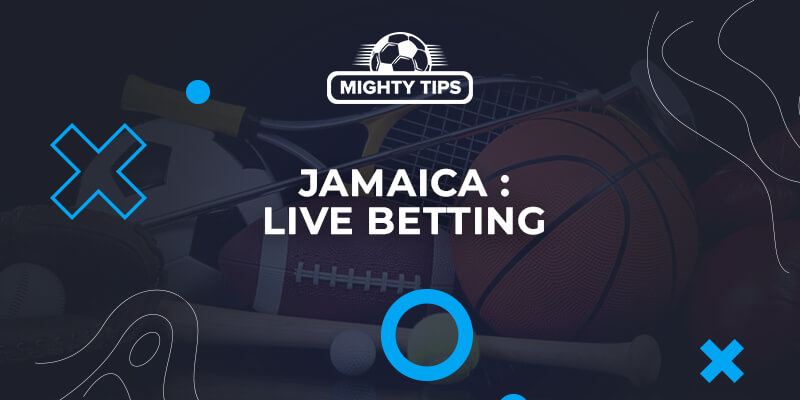 Live betting in Jamaica