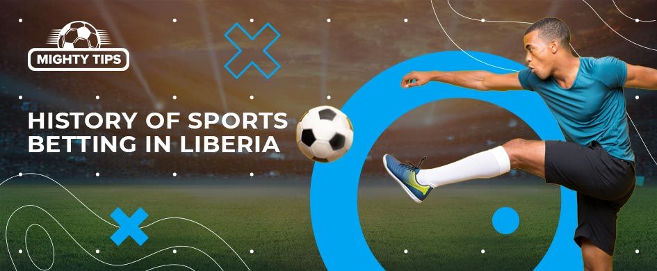 History of sports betting in Liberia