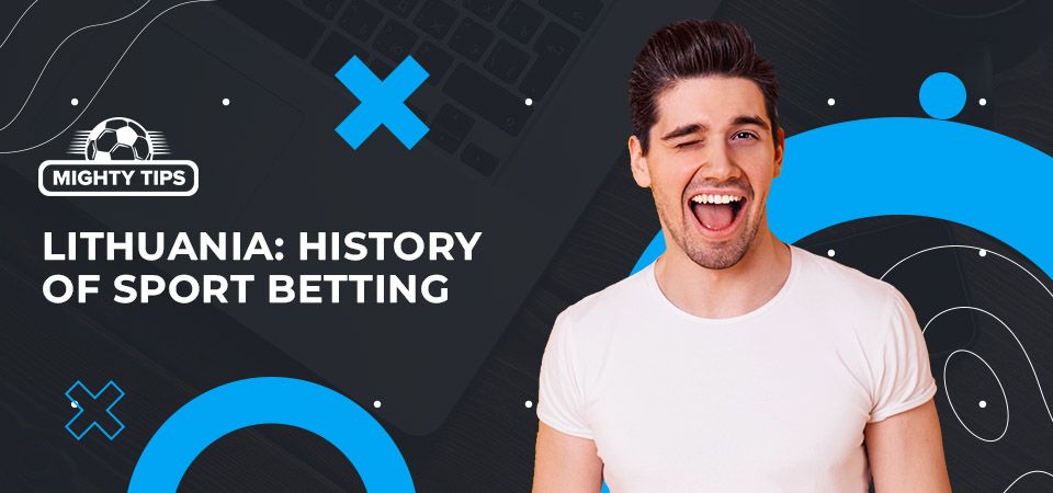 History of sports betting in Lithuania 