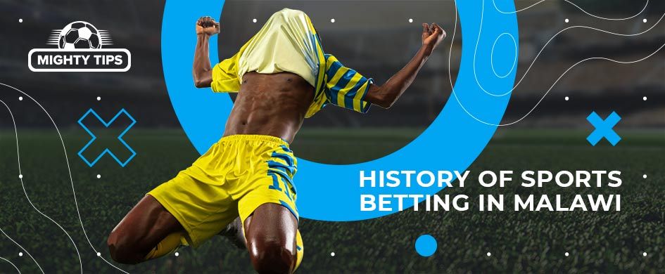 Malawi sports betting history