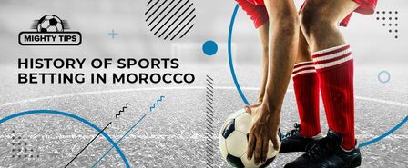 History of sports betting in Morocco