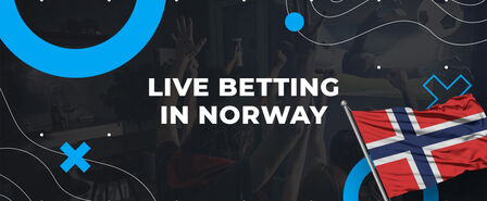 Live betting in Norway. Norway Bet Live