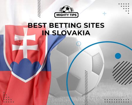 Best betting sites in Slovakia