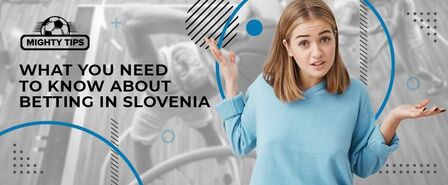 what you need to know about betting in slovenia