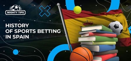 History of sports betting in Spain