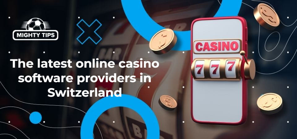 Illustration for the latest online casino software providers in Switzerland