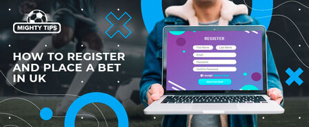 How to sign up, verify & place your first bet with a UK bookmaker