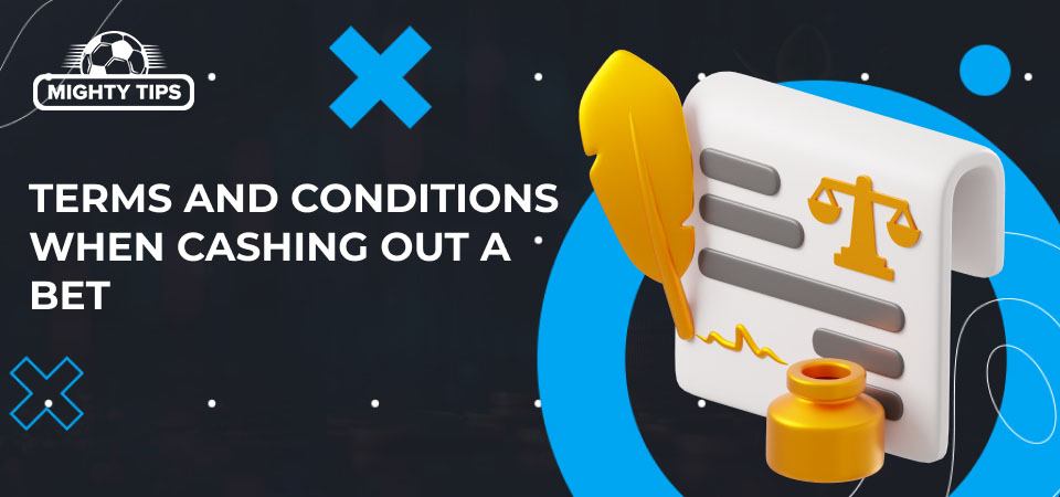 Graphics for section Terms and conditions when cashing out a bet