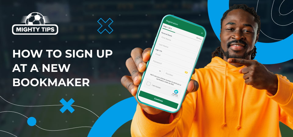 Graphics for section How to sign up at a new bookmaker
