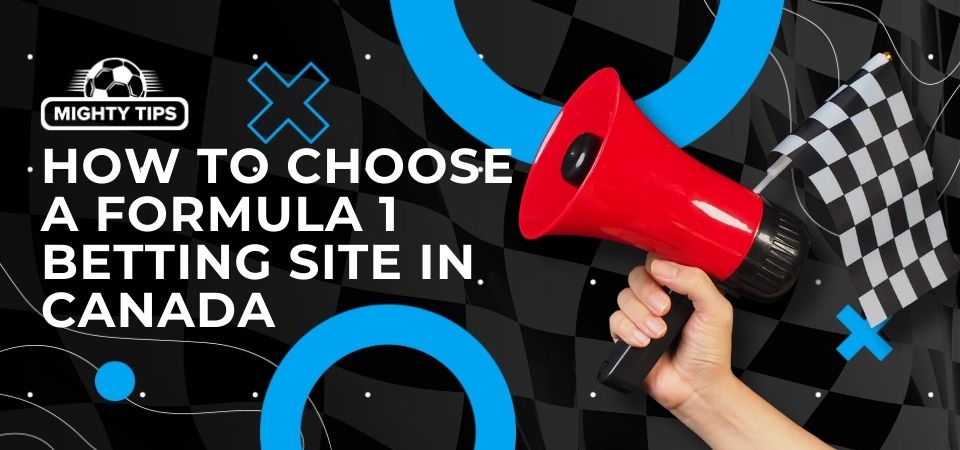 Image for How to choose a F1 betting site in Canada