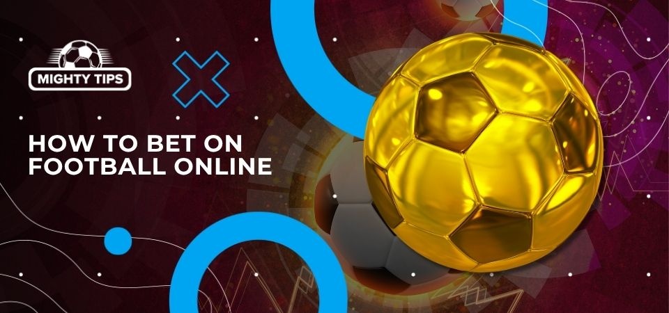 Illustration how to bet on football online