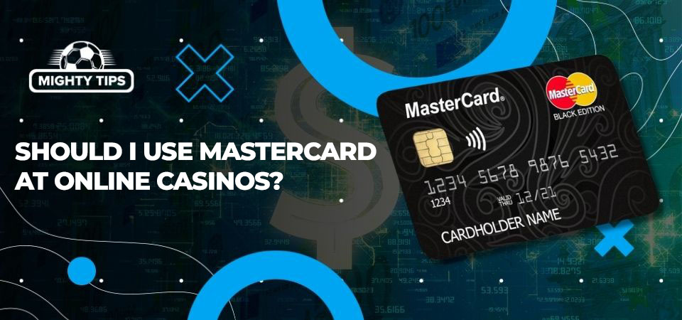 Image about Should I use Mastercard at online casinos?