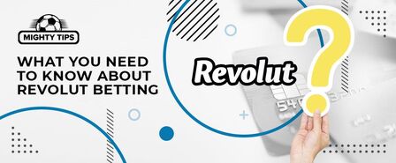 What you need to know about Revolut betting