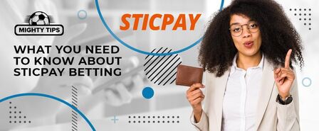 What you need to know about SticPay betting