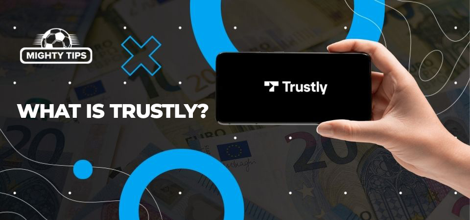 Image about What is Trustly?