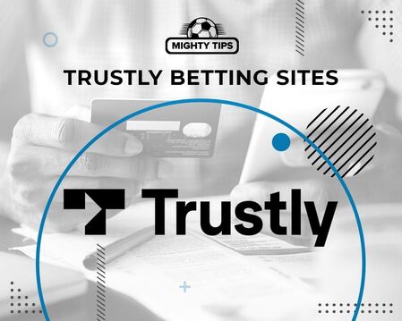 Best Trustly Betting Sites