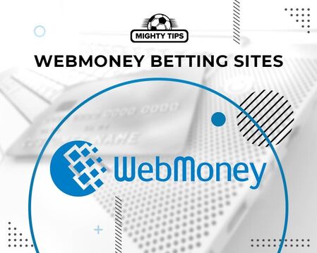 Webmoney betting sites