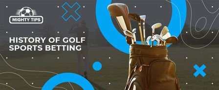 History of Golf Sports Betting