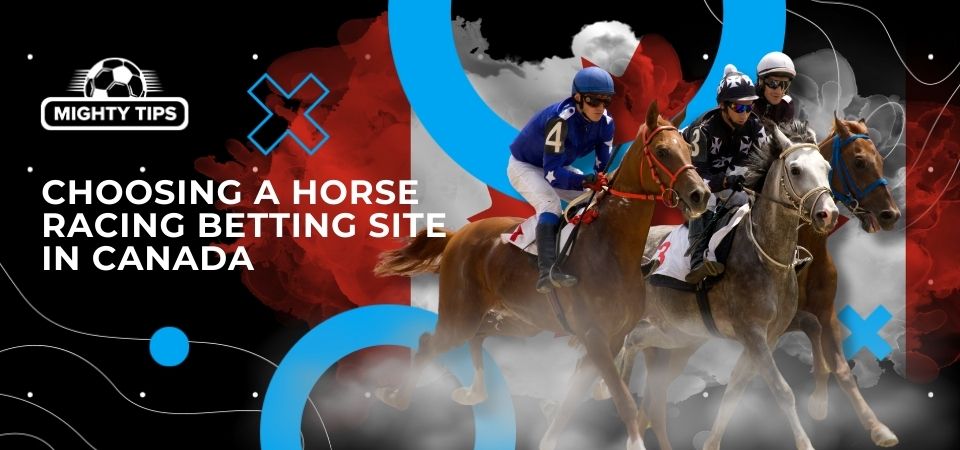 Pic about Choosing a horse racing betting site in Canada