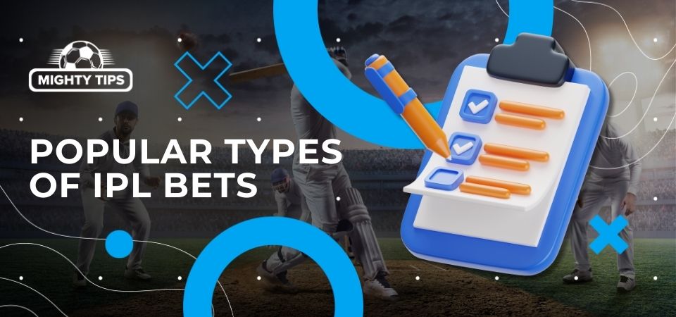 Pic about The most popular types of IPL bets
