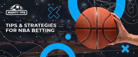Tips & Strategies for Online NBA Betting Sites
