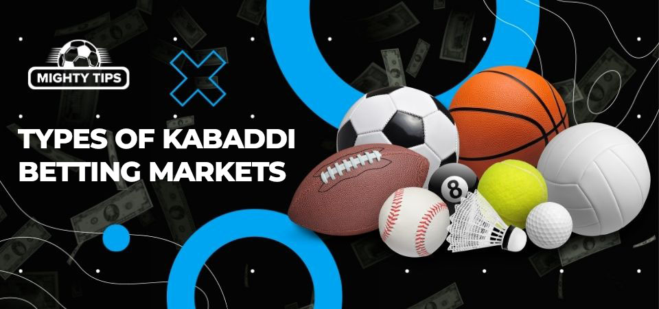 Pic about Types of kabaddi betting markets