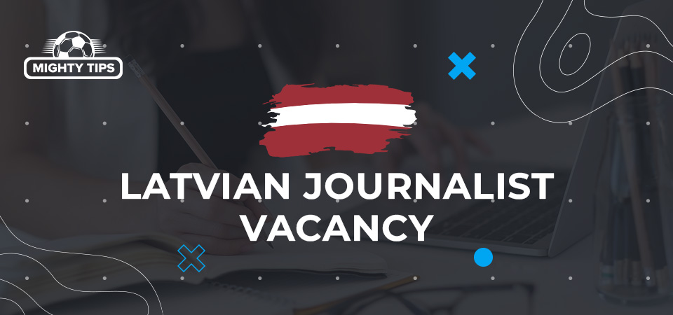 Latvian Journalist Vacancy