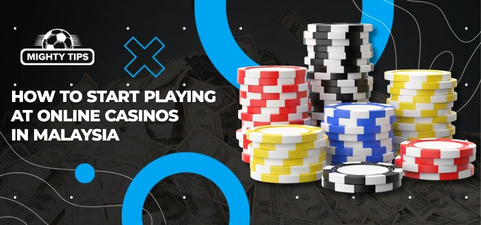 Pic about How to start playing at online casinos in Malaysia