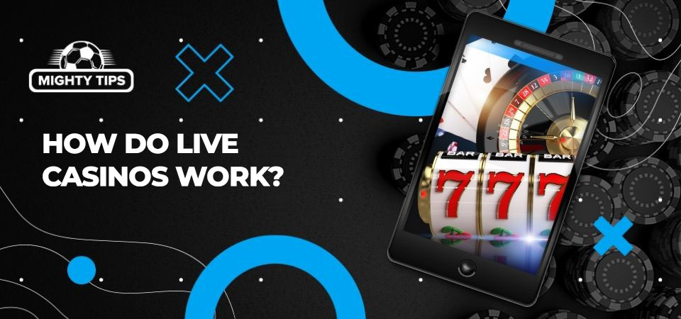 Pic about How do live casinos work?