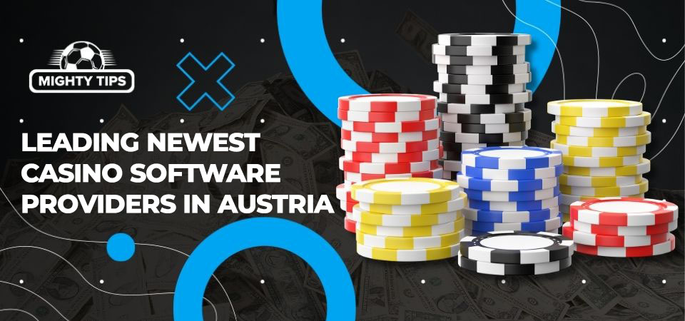 Pic about Leading newest casino software providers in Austria