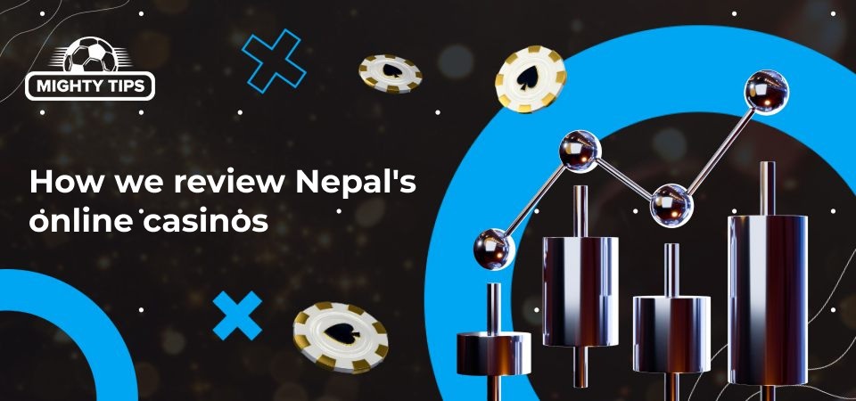 Image for how we review Nepal casinos"block