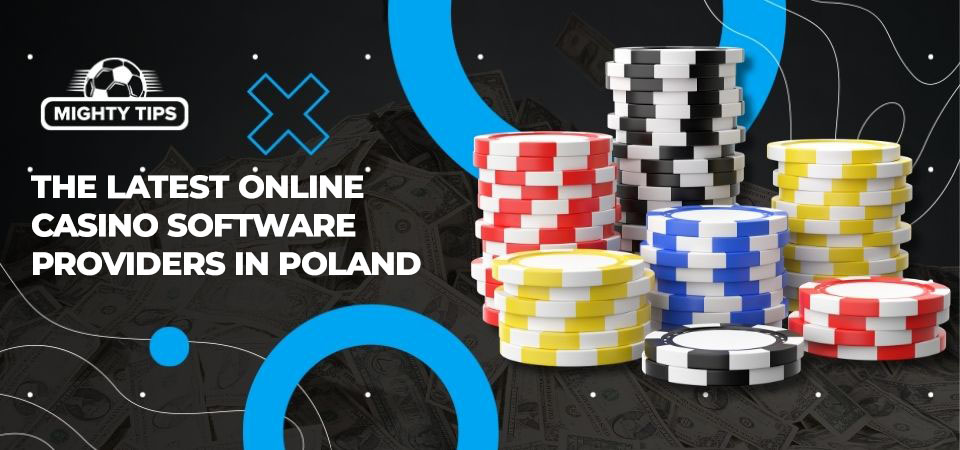 Pic about The latest online casino software providers in Poland