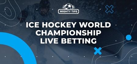Ice Hockey World Championship 2023 Live Betting