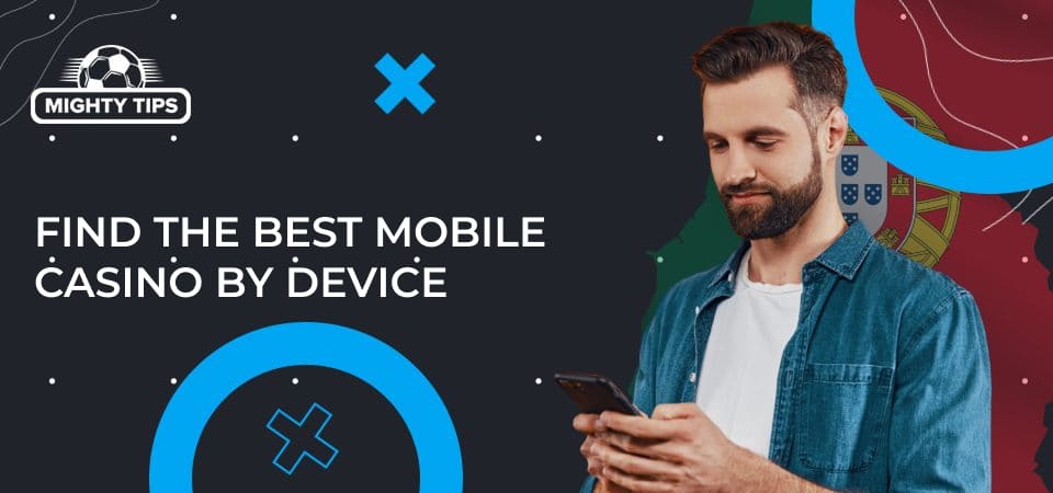 Graphics for section Find the best mobile casino by device